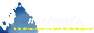 Nordmada, le portail de r�f�rence du nord de Madagascar